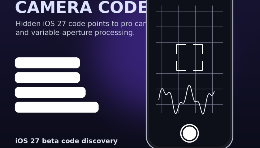 iPhone 18 Pro Camera Code Leak Reveals Manual Focus, Exposure Scopes and Variable-Aperture Processing