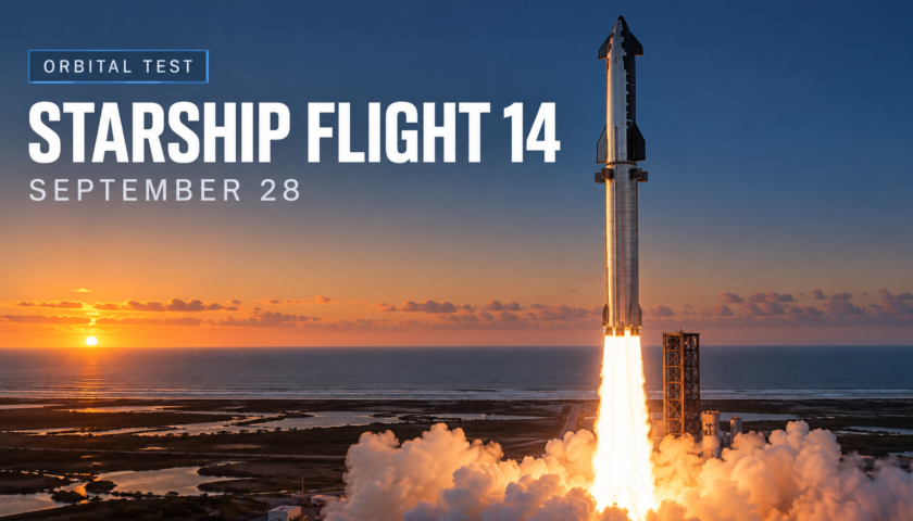 Starship Flight 14 Now Targets September 28: Launch Time and Mission Plan