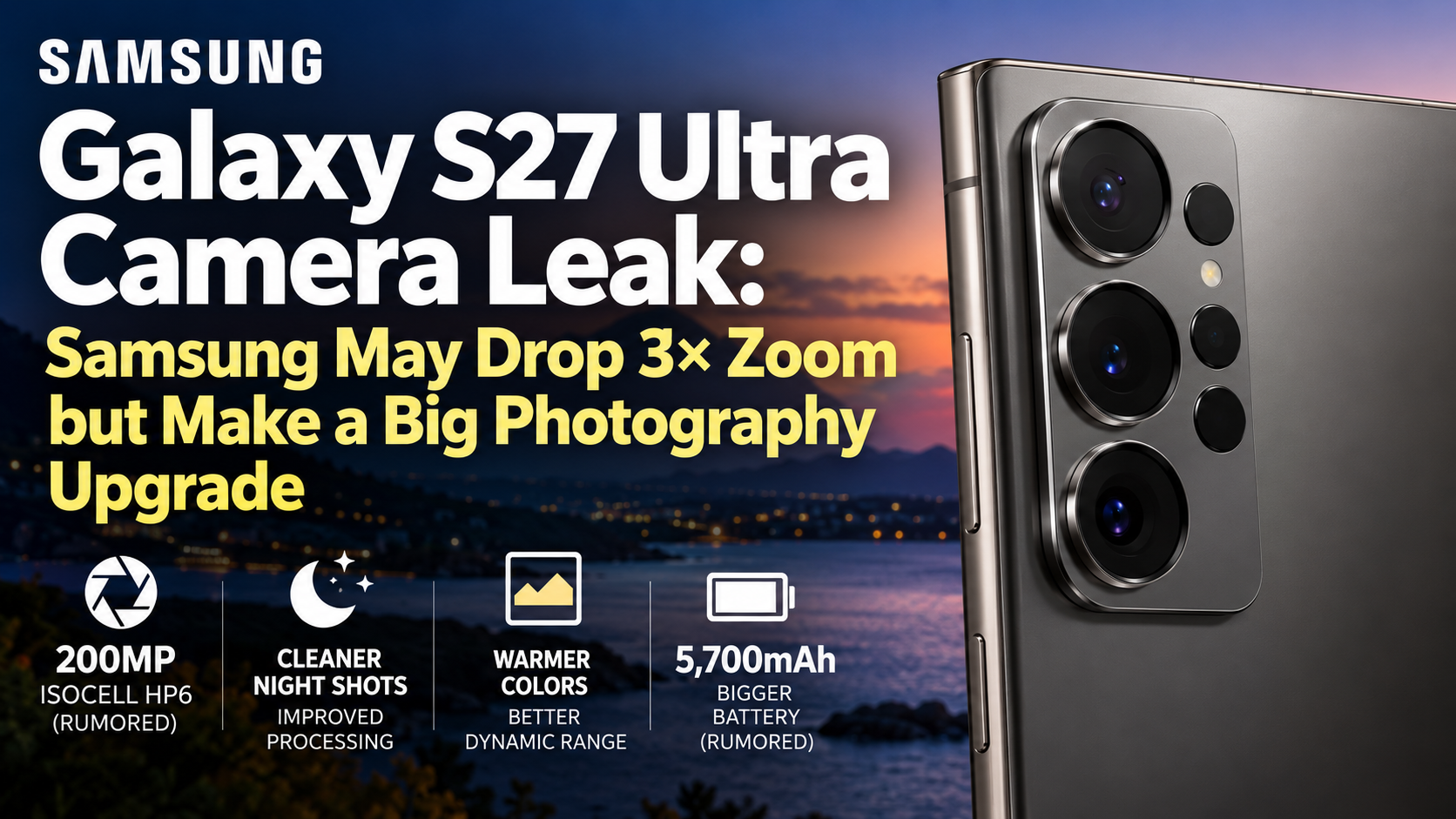 Galaxy S27 Ultra concept showing rumored three-camera layout, 200MP HP6 sensor and removal of dedicated 3x telephoto